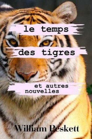 Cover of Le Temps des Tigres
