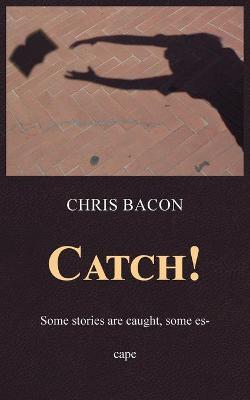 Book cover for CATCH!