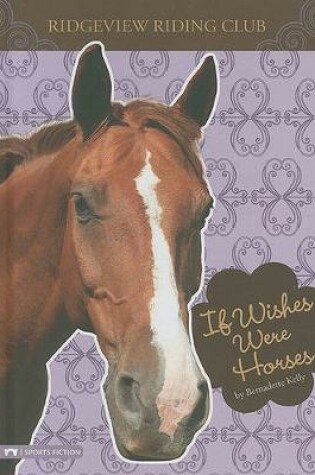 Cover of If Wishes Were Horses