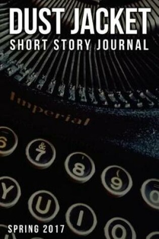 Cover of Dust Jacket Short Story Journal Volume 1