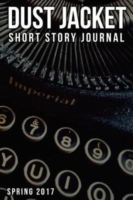 Cover of Dust Jacket Short Story Journal Volume 1