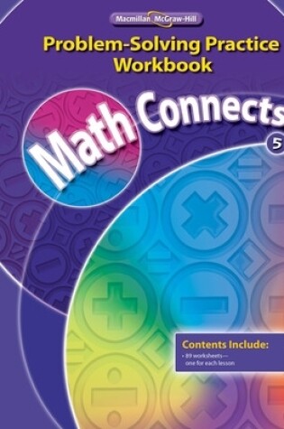 Cover of Math Connects, Grade 5, Problem Solving Practice Workbook