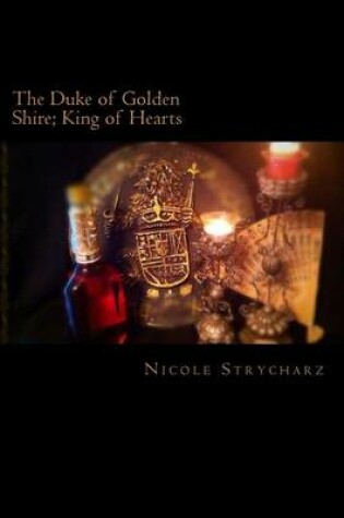 Cover of The Duke of Golden Shire