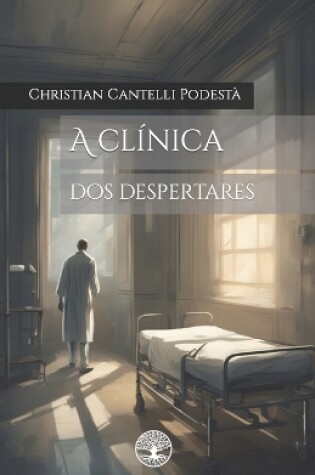 Cover of A clínica dos despertares