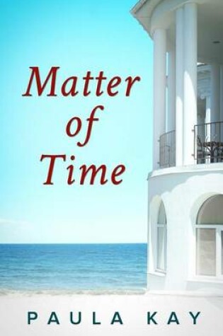 Cover of Matter of Time (Legacy Series, Book 3)