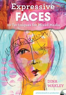 Book cover for Expressive Faces: Ten Techniques for Mixed Media
