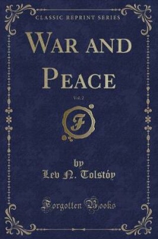 Cover of War and Peace, Vol. 2 (Classic Reprint)