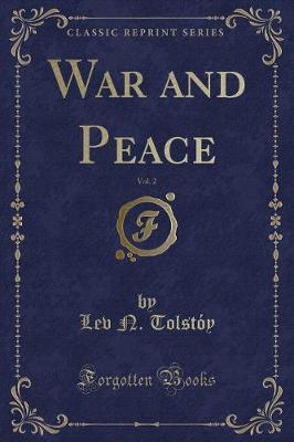 Book cover for War and Peace, Vol. 2 (Classic Reprint)