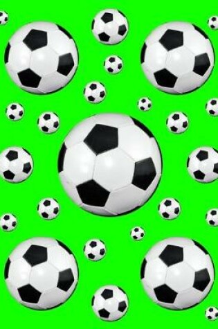 Cover of Soccer Notebook Score Keeping Journal Green Journal 150 College Ruled Pages 8.5 X 11