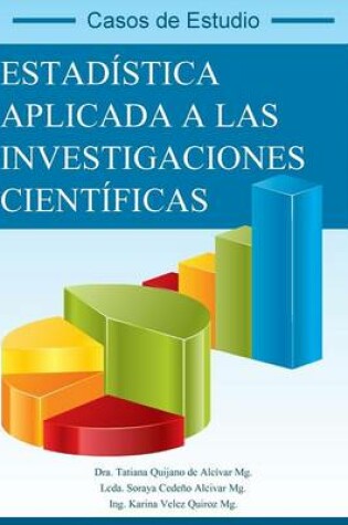 Cover of Estadistica Aplicada a Las Investigaciones Cientificas