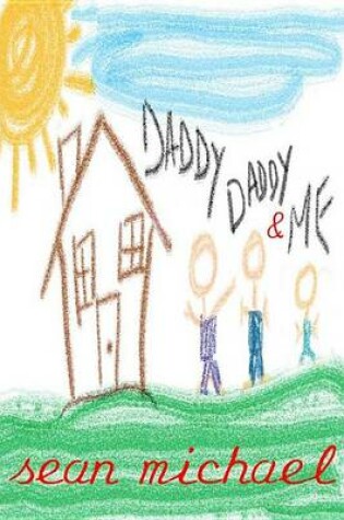 Cover of Daddy, Daddy and Me