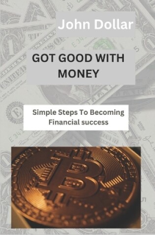 Cover of Got Good with Money