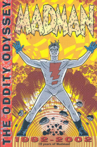 Cover of Madman Volume 1: The Oddity Odyssey