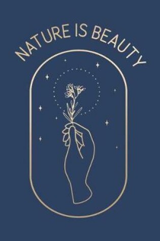 Cover of Nature is Beauty