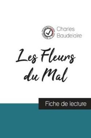 Cover of Les Fleurs du Mal de Baudelaire (fiche de lecture et analyse complete de l'oeuvre)