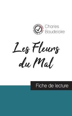 Book cover for Les Fleurs du Mal de Baudelaire (fiche de lecture et analyse complete de l'oeuvre)