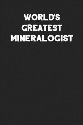 Book cover for World's Greatest Mineralogist