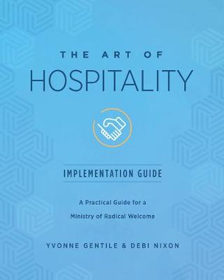 Cover of The Art of Hospitality Implementation Guide