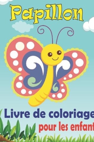 Cover of Livre de coloriage papillon pour les enfants