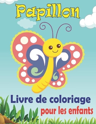 Book cover for Livre de coloriage papillon pour les enfants