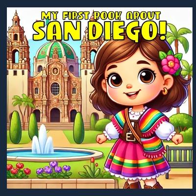 Book cover for My First Book About San Diego!