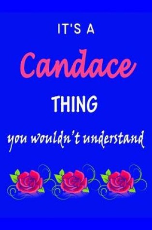 Cover of It's A Candace Thing You Wouldn't Understand