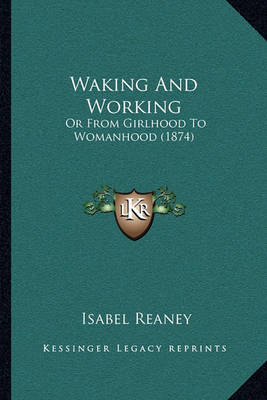 Book cover for Waking and Working