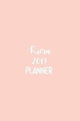 Cover of Kiera 2019 Planner