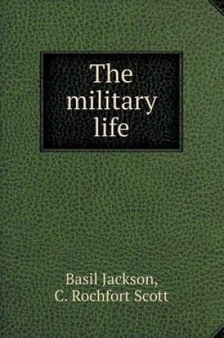 Cover of The military life