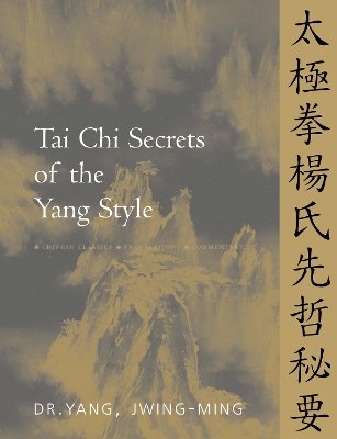 Book cover for Tai Chi Secrets of the Yang Style