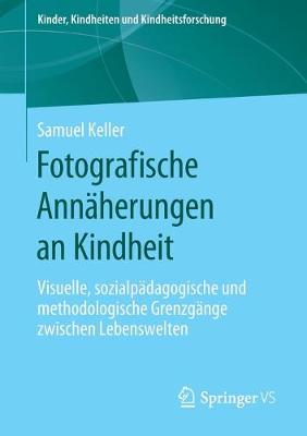 Cover of Fotografische Annäherungen an Kindheit