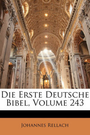 Cover of Die Erste Deutsche Bibel, Volume 243