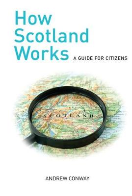 Book cover for How Scotland Works