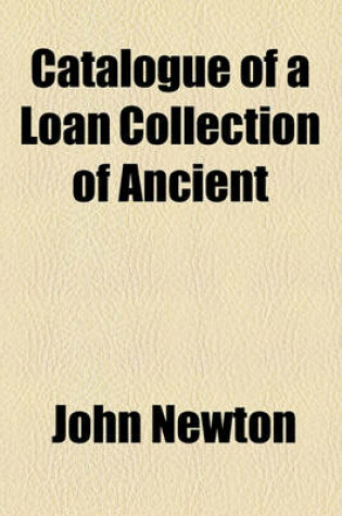 Cover of Catalogue of a Loan Collection of Ancient