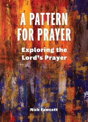 Book cover for A Pattern for Prayer