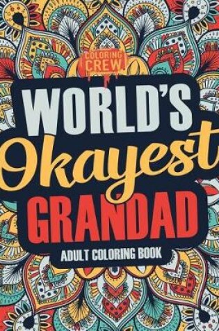 Cover of Worlds Okayest Grandad