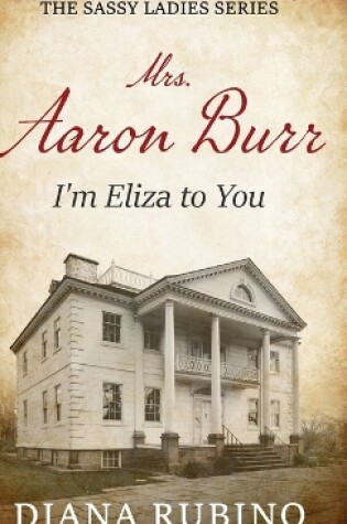 Cover of Mrs. Aaron Burr