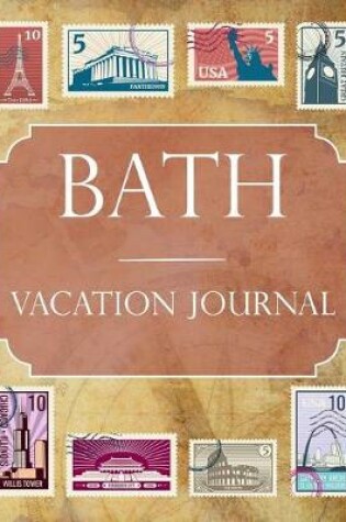 Cover of Bath Vacation Journal