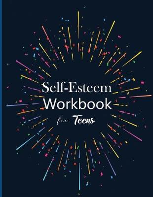 Book cover for Self-Esteem workbook for Teens