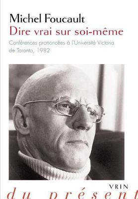 Book cover for Dire Vrai Sur Soi-Meme