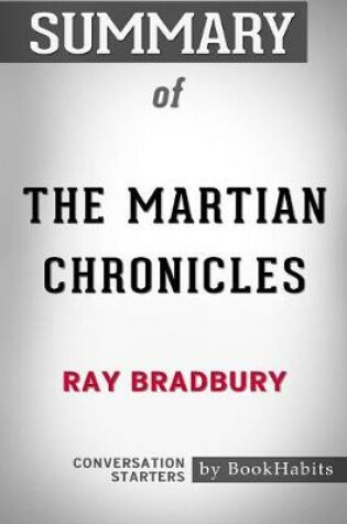 Cover of Summary of The Martian Chronicles by Ray Bradbury