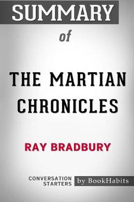 Book cover for Summary of The Martian Chronicles by Ray Bradbury