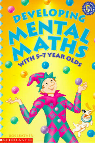 Cover of Developing Mental Maths with 5-7 Year Olds