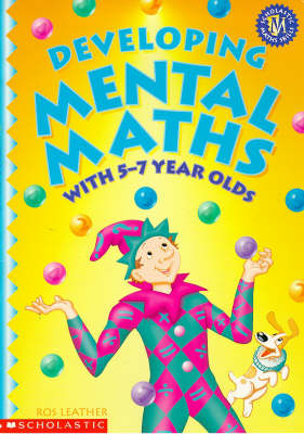 Book cover for Developing Mental Maths with 5-7 Year Olds