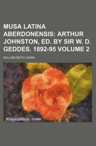 Cover of Musa Latina Aberdonensis Volume 2