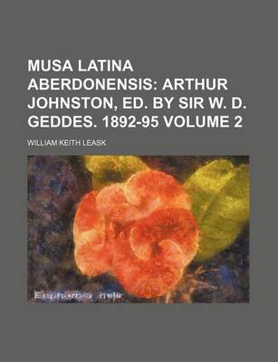 Book cover for Musa Latina Aberdonensis Volume 2