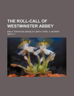 Book cover for The Roll-Call of Westminster Abbey