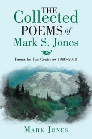 Cover of The Collected Poems of Mark S. Jones
