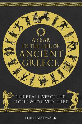 Book cover for A Year in the Life of Ancient Greece