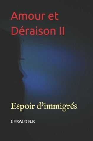 Cover of Amour et Déraison II